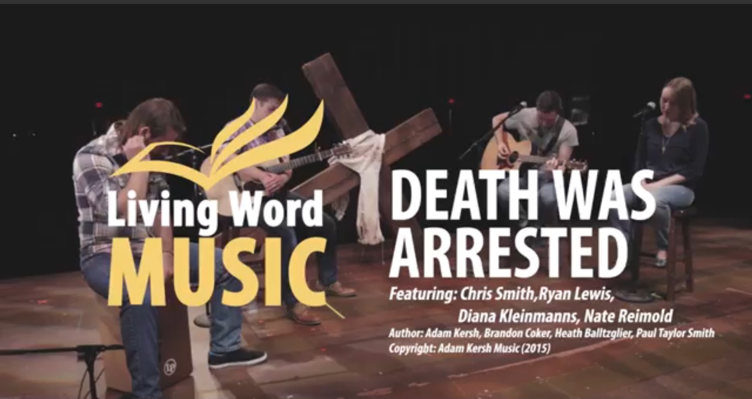 “Death Was Arrested” Music Video